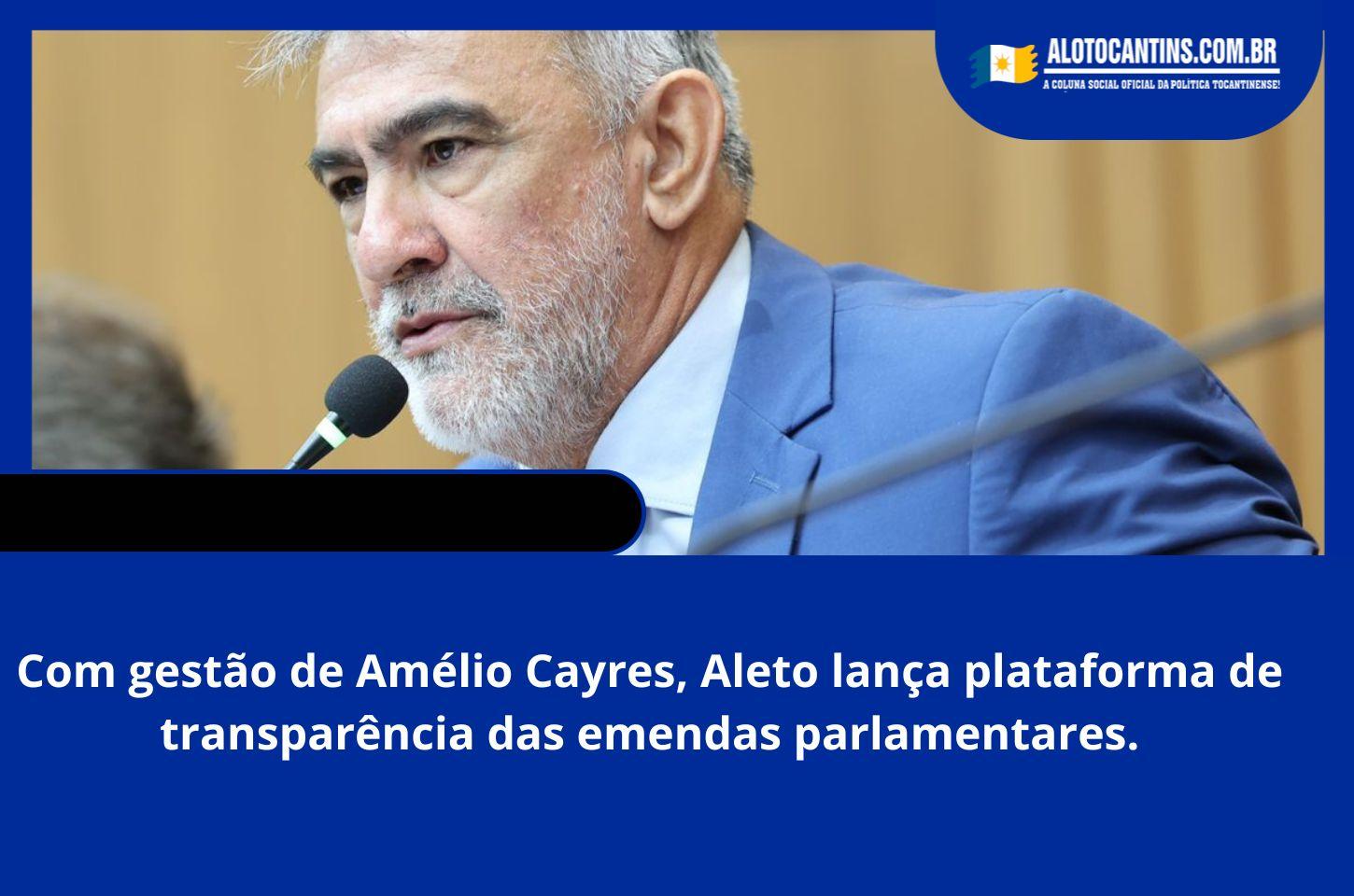 Com gestão de Amélio Cayres, Aleto lança plataforma de transparência das emendas parlamentares