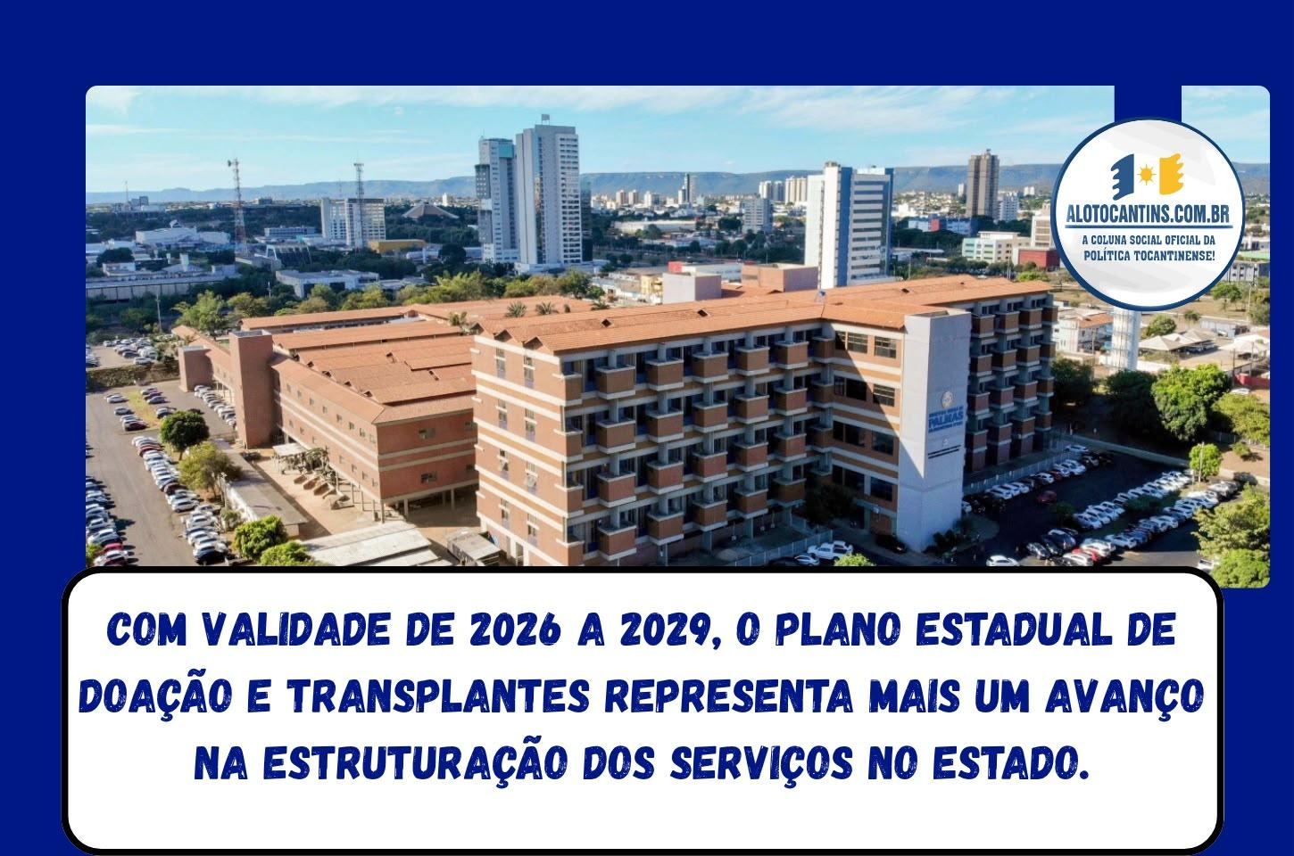Governo do Tocantins avança na saúde com homologação do Plano Estadual de Doação e Transplan