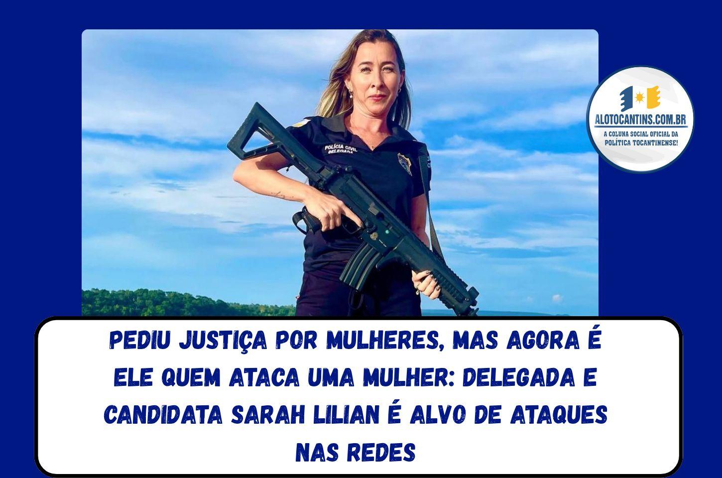 Pediu justiça por mulheres, mas agora é ele quem ataca uma mulher: Sarah Lilian é alvo de ataques nas redes