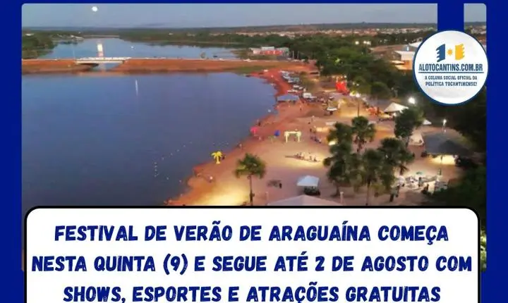 Festival de Verão de Araguaína começa nesta quinta (9) e segue até 2 de agosto com shows, esportes e atrações gratuitas