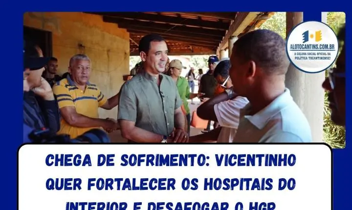 Vicentinho propõe fortalecer hospitais do interior para aproximar a saúde da população